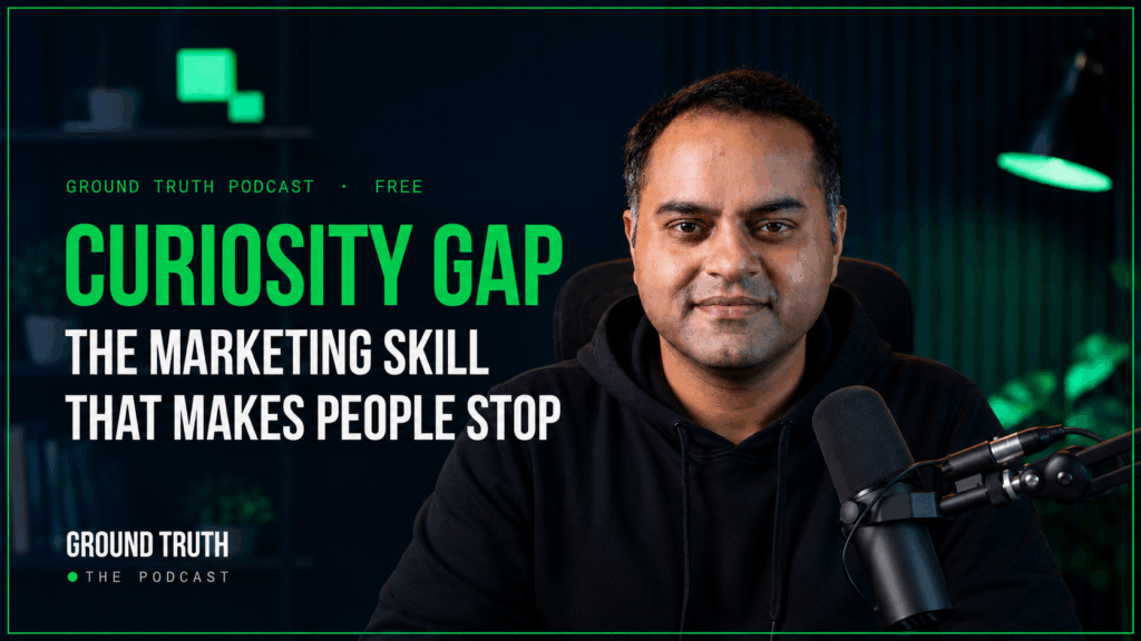 Ep 2: Curiosity Gap: The Marketing Skill That Makes People Stop